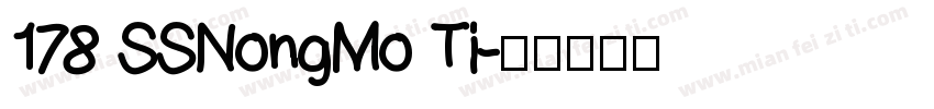178 SSNongMo Ti字体转换